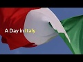 A Day in Italy
