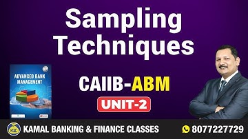 ABM Unit -2.2 Sampling Techniques by Kamal Sir#2459 || 30 july at 8:15 PM