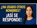 Cómo responder “¿Ha usado otros nombres?” en la entrevista de ciudadanía 🇺🇸 | Simulacro