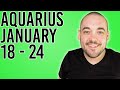 Aquarius "Jaw Will Drop! This Is The Best Reading" January 18th - 24th