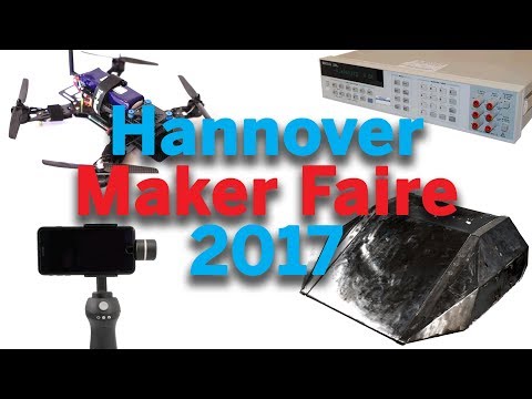 Maker Faire Hannover 2017 Highlights