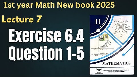 Class 11 Mathematics | New Book 2025 | Chapter 6 Sequences & Series | Exercise 6.4 Q1–5(Series)