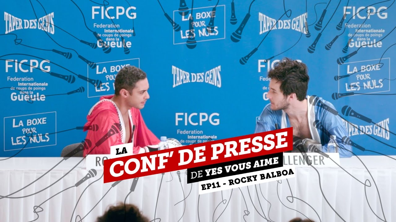 La conf de presse   EP11   Rocky Balboa