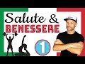 SPEAKING ABOUT WELLBEING IN ITALIAN - Italian Listening & Comprehension  Exercise [slow Italian]