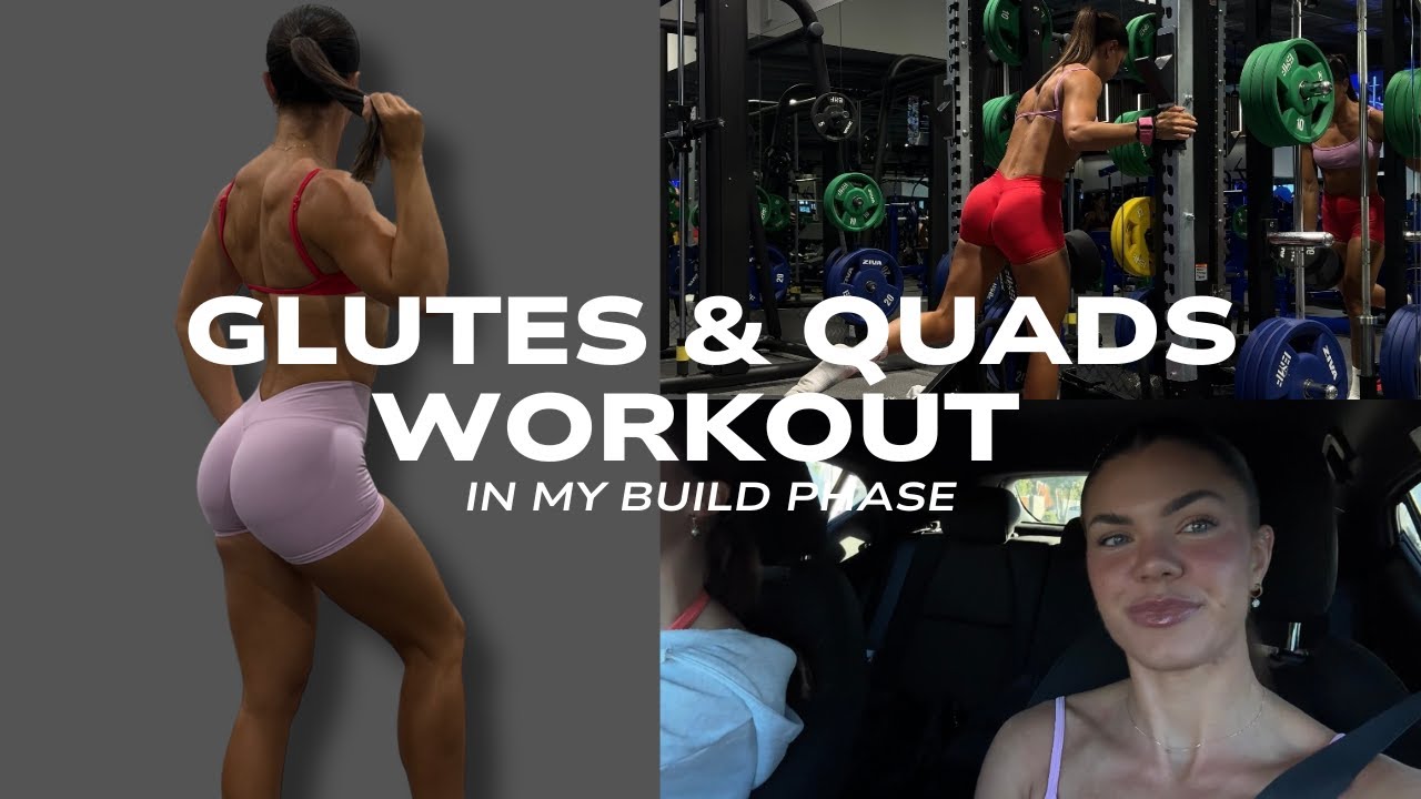 TRAIN GLUTES & QUADS WITH ME | Build Phase Workout + Pre/Post Workout Meal