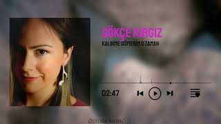 Gökçe Kırgız - Kalbime Gömerim o Zaman (ÖM Remix) Resimi