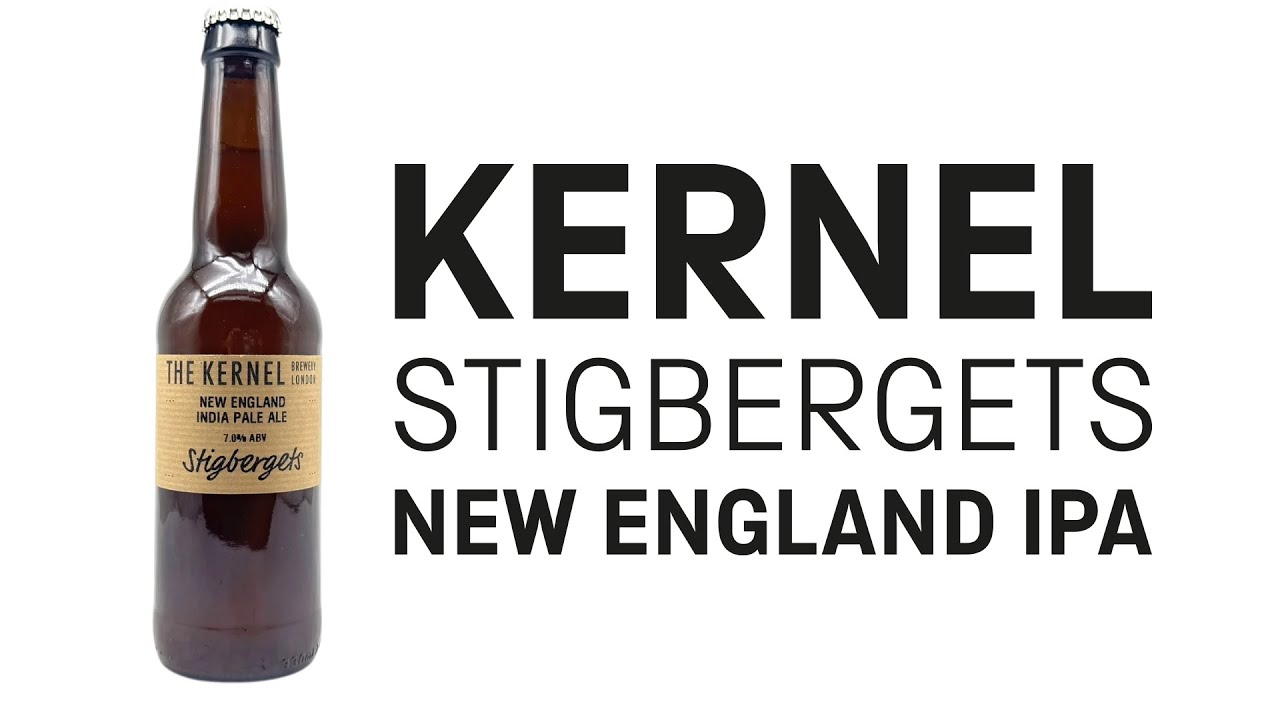 Kernel / Stigbergets - New England IPA - HopZine Beer Review