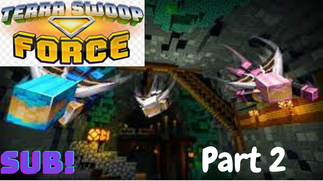 terra-swoop-force-part-2-youtube