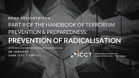 Presentation Part II: Handbook of Terrorism Prevention and Preparedness- ICCT Webinar