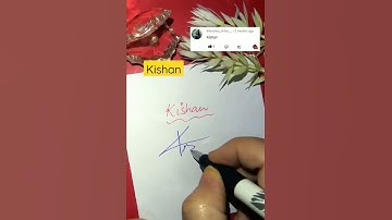 Kishan Signature 💞🍀#summerofshorts #signature #shortsanity