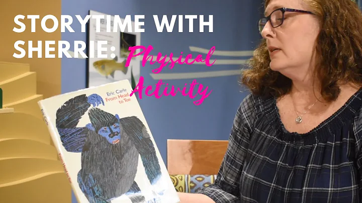 Storytime with Sherrie: From Head to Toe