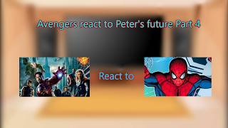 Avengers react to Peter's future Part 4 |Put in 2X Speed|Fighting 1/2|