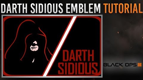 Black Ops 3 - EASY Darth Sidious Emblem Tutorial | BO3 Emblems