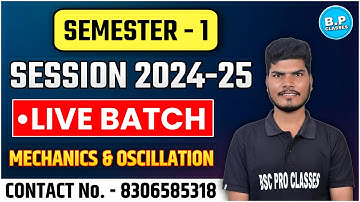 LEC-8 ||  SEMESTER-1 || MECHANICS & OSCILLATIONS|| SESSION 2024-25 || BY BHUPESH SIR