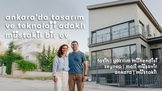 Ankara'da Teknolojik, Konforlu ve Tasarım Odaklı Bir Aile Evi