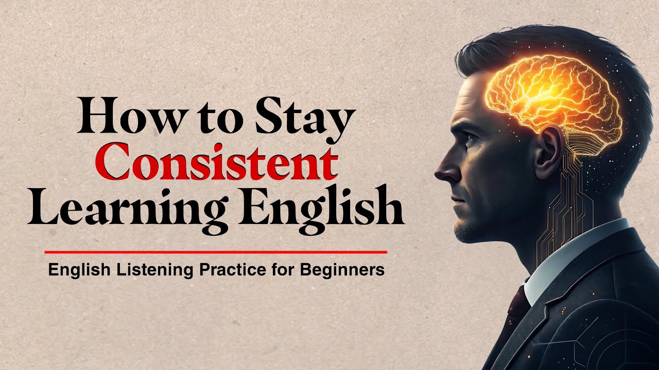 How to Stay Consistent Learning English 🔥||Daily Motivation to Improve Faster 