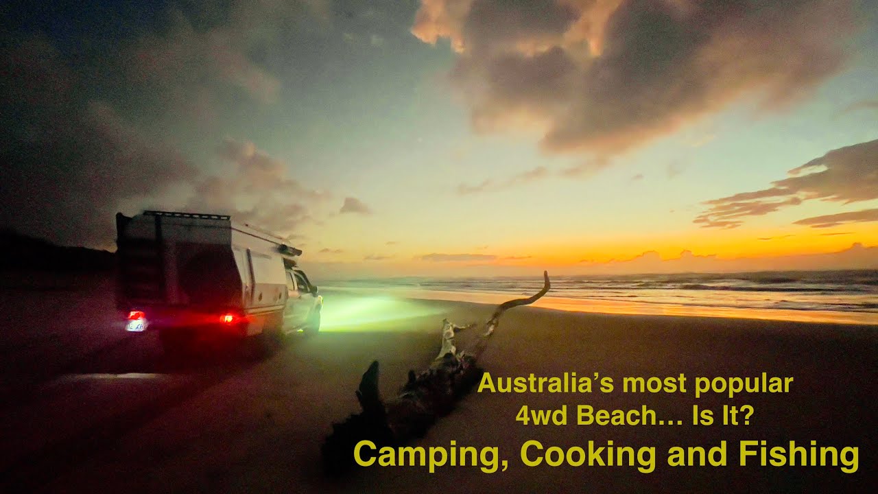 The most popular 4wd beach in Australia? Is It? Camping Cooking & Fishing,Teewah Beach SEQ.