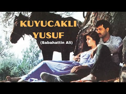 Kuyucaklı Yusuf (Sabahattin Ali) Roman Özeti