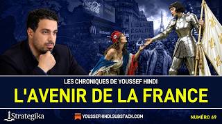 L'avenir de la France - Youssef Hindi #69