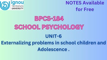 BPCS 184 || unit-6 externalizing problems in school children and adolescence || expalin in hindi
