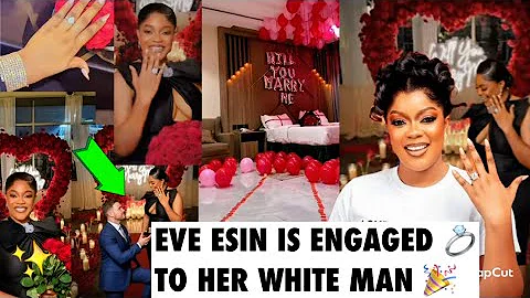 OMG🎊 Eve Esin Engagement Proposal 💍 🎉 Nollywood Actress Eve Esin Set To Wed Her White Man ❤️