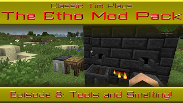 Etho Mod Pack - Episode 8: Tinkers Construct Tools and Smelting Program!