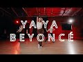 BEYONCE - YA YA | Dance & Choreography | Jonah Almanzar