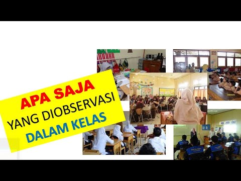 Apasaja yang di Observasi dalam Kelas