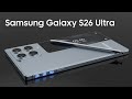 Samsung Galaxy S26 Ultra Leaks: Snapdragon 8 Gen 5, Release Date &amp; Price?