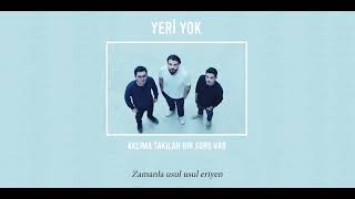 Yeri Yok - Elimde Değil  Resimi