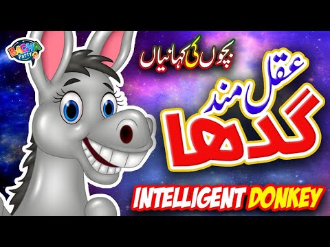 Intelligent Donkey || New Kids Story 2023 || Aqalmand Gadha || Bachon Ki Kahaniyan || Bacha Party