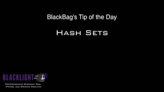 BlackBag Tip of the Day: Hash Sets