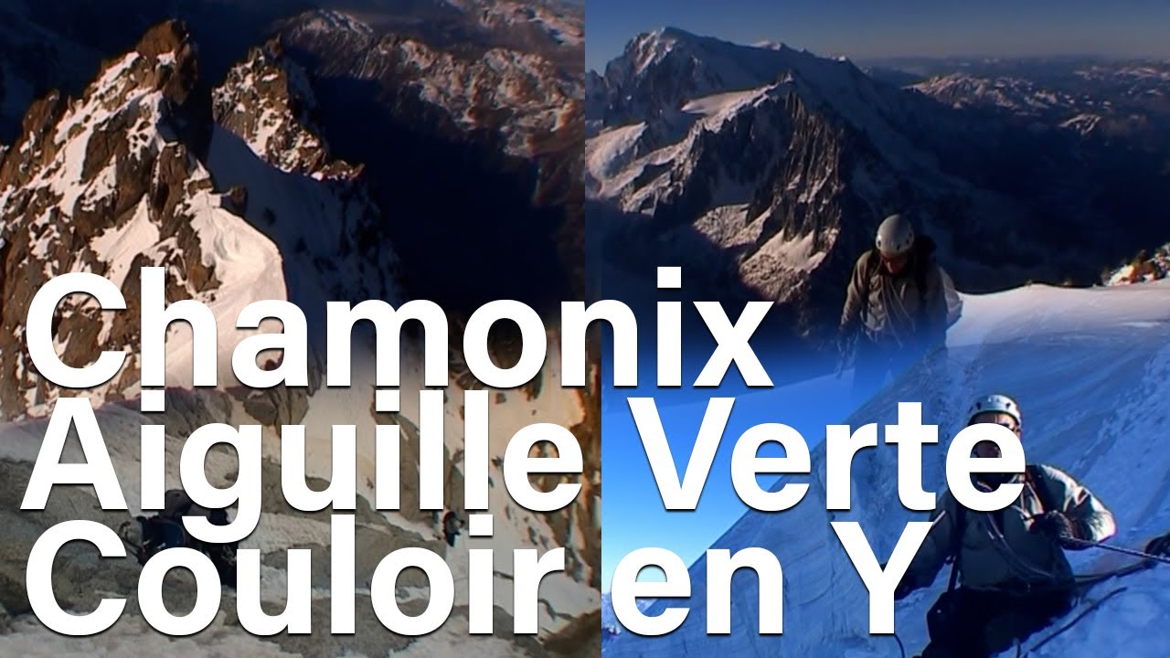 Couloir en Y Branche de Gauche Aiguille Verte Chamonix Mont-Blanc alpinisme montagne