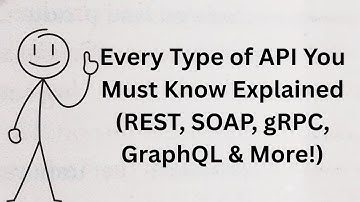 Every Type of API You Must Know Explained (REST, SOAP, gRPC, GraphQL & More!)