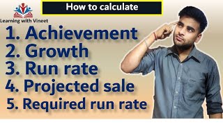 How to calculate- Achievement, Growth, Run rate, Projected sale, Required run rate screenshot 4