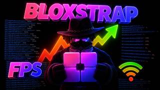 How to Install Bloxstrap FastFlags More FPS and Better Performance in Roblox 2026