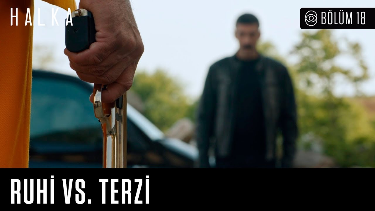 Ruhi ve Terzi karşı karşıya! - Halka 18. Bölüm