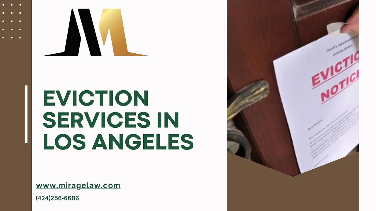 Eviction Services in Los Angeles - www.miragelaw.com