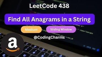 Find All Anagrams in String | LeetCode 438 | Easy to Understand | C++