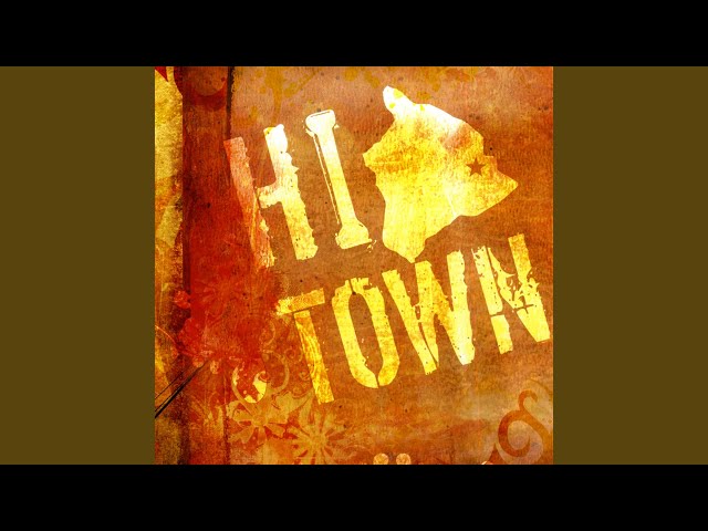 Hi Town - Sunshine of My Life