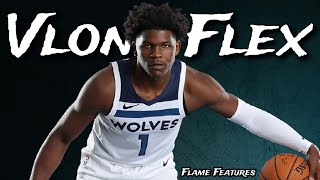 Anthony Edwards Highlights Vlone Flex