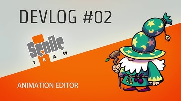 Dev Log #02: Animation Editor