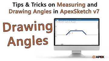 ApexSketch v7 -Tips & Tricks on Measuring and Drawing Angles | Apex Software