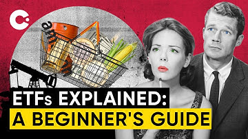 ETFs Explained: A beginner