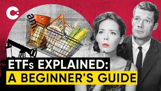 ETFs Explained: A beginner's guide