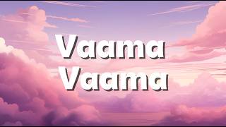 Vaama Vaama Lyrics Video | Idhayam Murali | Dhanush, Harsha D & Vagdevi | Atharvaa, Preity Mukundan