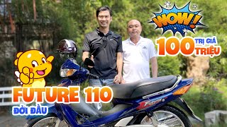 Nghệ Sĩ Tiết Cương review xe Future 110 đời đầu cực đẹp trị giá trên 100 triệu