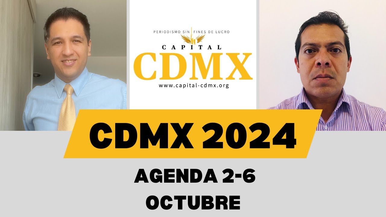 Agenda de la CDMX 2 - 6 de octubre | *CDMX 2024* Programa 2 de octubre | #CDMXTV