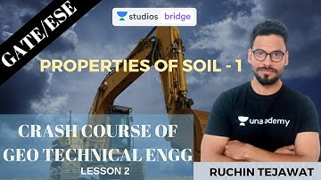 L2: Properties of Soil - 1 | Crash Course of Geo-Technical Engineering | Ruchin Tejawat