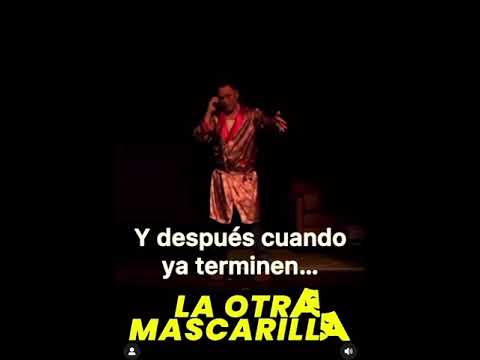 La Otra Mascarilla: Yo te voy a enviar un chofer…